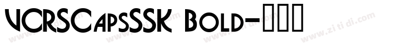 VCRSCapsSSK Bold字体转换